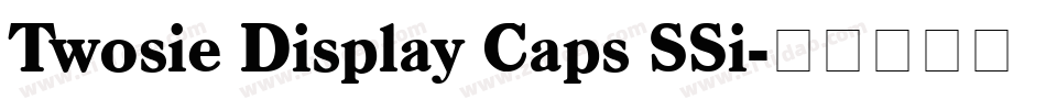 Twosie Display Caps SSi字体转换